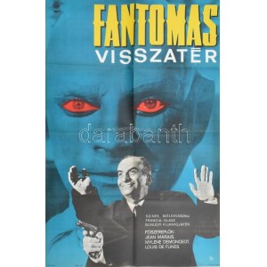 1967 ,,Fantomas visszatér című francia-olasz film magyar plakátja, R.N. 67 jelzéssel, hajtogatva, 82,5x56...