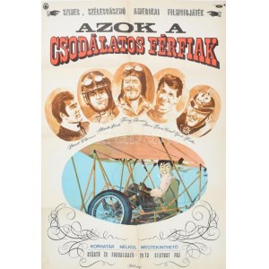 1965 ,,Azok a csodálatos férfiak című amerikai film magyar plakátja, Szilvásy Nándor (1927-2011), hajtogatva, 82,5x56...