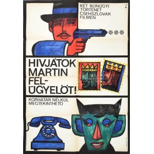 cca 1966 ,,Hívjátok Martin felügyelőt című csehszlovák film magyar plakátja, Kovács V. 66 jelzéssel, hajtogatva, 82...