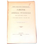 WYSOCKI- PAMIĘTNIK JENERAŁA WYSOCKIEGO dowódcy Legionu Polskiego na Węgrzech z czasu kampanii węgierskiej w roku 1848 i 1849 wyd. 1888