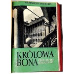POCIECHA - KRÓLOWA BONA czasy i ludzie odrodzenia Tom I-IV [komplet] wyd.1949r.