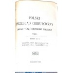 POLSKI PRZEGLĄD CHIRURGICZNY t.1-18 [18 wol.] wyd. 1922-39