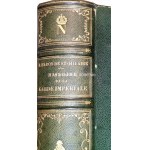 [MUNDURY WOJSK NAPOLEOŃSKICH] SAINT-HILAIRE- HISTOIRE ANECDOTIQUE, POLITIQUE ET MILITAIRE DE LA GARDE IMPERIALE wyd. 1847, 39 akwarel, Napoleon