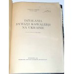 PISKOR - DZIAŁANIA DYWIZJI KAWALERII NA UKRAINIE