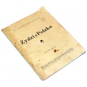KRUSZYŃSKI - ŻYDZI A POLSKA wyd. 1938