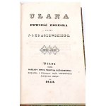 KRASZEWSKIEGO - ULANA wyd.1, Wilno 1843r