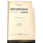 BERG- ZAPISKI O POLSKICH SPISKACH I POWSTANIACH wyd. 1906r. cz.1-10 [komplet w 2 wol.] OPRAWA