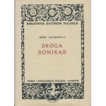 MACKIEWICZ Józef - Droga donikąd [wydanie pierwsze Londyn 1955]