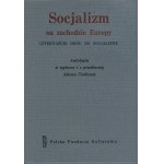 CIOŁKOSZ Adam [opr.] - Der Sozialismus in Westeuropa. Vierzehn Wege zum Sozialismus [Erstausgabe London 1968].