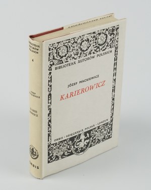 MACKIEWICZ Józef - Karierowicz [wydanie pierwsze Londyn 1955]