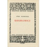 MACKIEWICZ Józef - Karierowicz [Erstausgabe London 1955].