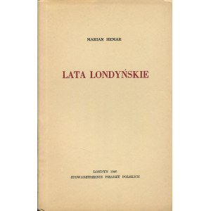 HEMAR Marian - Lata londyńskie [wydanie pierwsze Londyn 1946]