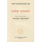 MANDELSZTAM Osip - Późne wiersze. Wybór, przekład i opracowanie Stanisław Barańczak [wydanie pierwsze Londyn 1977]