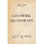 CAMUS Albert - Człowiek zbuntowany [wydanie pierwsze Paryż 1958]