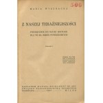 WYSZNACKA Maria - Z naszej teraźniejszości. Podręcznik do nauki historii dla VII kl. szkół powszechnych [1938].