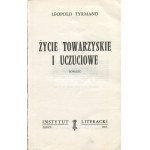 TYRMAND Leopold - Social and emotional life. A novel [first edition Paris 1967].