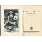 JOHNSON Martin - Congorilla. Land of dwarfs and gorillas [1938] [publisher's binding].