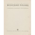 RADZIMIŃSKI Józef - We are building Poland [1939].
