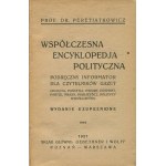 PERETIATKOWICZ Antoni - Współczesna encyklopedia polityczna. Ein praktischer Führer für Zeitungsleser (Begriffe, Länder, Einfuhr, Ausfuhr, Parteien, Presse, Publizisten, zeitgenössische Politiker) [1927].