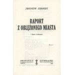 HERBERT Zbigniew - Raport z oblężonego miasta i inne wiersze [wydanie pierwsze Paryż 1983]