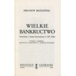BRZEZIŃSKI Zbigniew - Der große Bankrott. Die Geburt und der Tod des Kommunismus im zwanzigsten Jahrhundert [Erstausgabe Paris 1990].