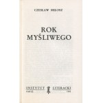 MIŁOSZ Czesław - Rok myśliwego [wydanie pierwsze Paryż 1990]