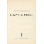 KOPETZ Paweł Mileniusz - Leksykon morski [wydanie pierwsze Londyn 1983]