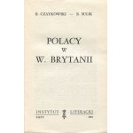 CZAYKOWSKI Bohdan, SULIK Bolesław - Die Polen in Großbritannien [Erstausgabe Paris 1961].