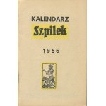 Kalendarz Szpilek na rok 1956 [opr. graf. Eryk Lipiński]