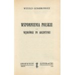 GOMBROWICZ Witold - Polnische Erinnerungen. Wanderungen in Argentinien [Paris 1982].