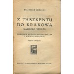 GERLACH Stanislaw - From Tashkent to Krakow. Around the world. A memoir of a Polish officer's escape from Russian captivity [set of 2 volumes] [1918].