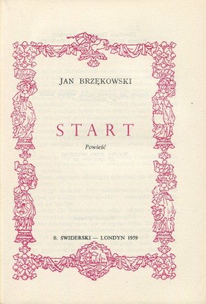BRZĘKOWSKI Jan - Start. Powieść [wydanie pierwsze Londyn 1959]
