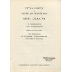 LASSOTA Erik, BEAUPLAN Wilhelm - Beschreibungen der Ukraine [1972].