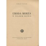 POLLAK Roman - Uroda morza w polskim słowie [1947] [Cover Czesław Borowczyk].