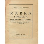 NAWRATIL Elfryda, TRYBOWSKI Czesław - Rabka i okolica oraz krótki przewodnik po Beskidzie Wyspowym i Gorcach [z mapką] [1938]