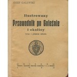 GALEWSKI Józef - Ilustrowany przewodnik po Gnieźnie i okolicy [mit einem Plan] [1924].