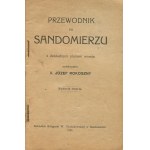 ROKOSZNY Józef ks. - Przewodnik po Sandomierzu [z planem] [Sandomierz 1925]