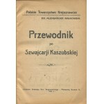 MAJKOWSKI Aleksander - Przewodnik po Szwajcarii Kaszubskiej [1924].