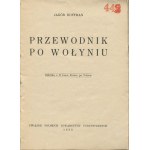 HOFFMAN Jakub - Führer durch Wolhynien [1938].