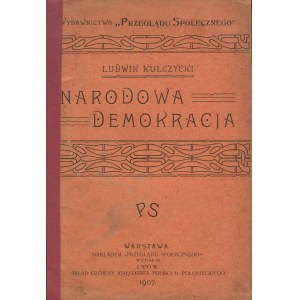 KULCZYCKI Ludwik - Narodowa Demokracja [1907].