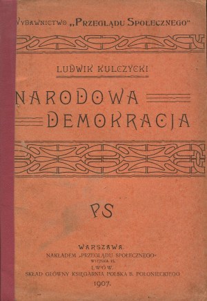 KULCZYCKI Ludwik - Narodowa Demokracja [1907]