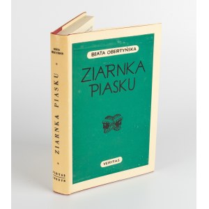 OBERTYŃSKA Beata - Ziarnka piasku. Geschichten und Skizzen [Erstausgabe London 1957].