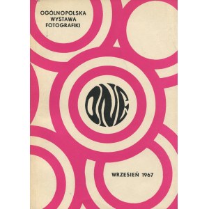 One. Ogólnopolska Wystawa Fotografiki. Katalog [1967] [Hartwig, Karewicz, Natalia LL, Plewiński, Rolke]