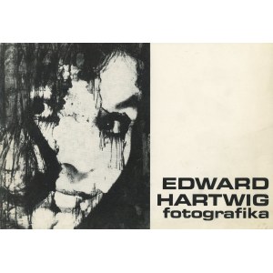 HARTWIG Edward - Fotografika. Katalog wystawy [Zachęta 1972]