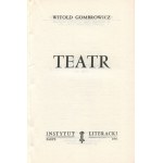 GOMBROWICZ Witold - Teatr [wydanie pierwsze Paryż 1971]