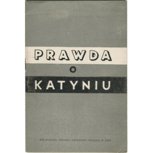 BOREJSZA Jerzy, WASILEWSKA Wanda - The truth about Katyn [Moscow 1944].