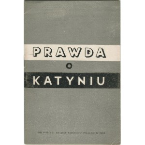 BOREJSZA Jerzy, WASILEWSKA Wanda - Prawda o Katyniu [Moskwa 1944]