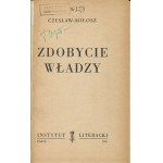 MIŁOSZ Czesław - Zdobycie władzy [wydanie pierwsze Paryż 1955]