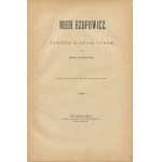 ORZESZKOWA Eliza - Meir Ezofowicz. Powieść z życia Żydów [1878] [il. Michał Elwiro Andriolli]