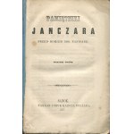 KONSTANTY Z OSTROWICY - Erinnerungen von Janczar vor dem Jahr 1500 geschrieben [Satz von 3 Heften] [Sanok 1857].